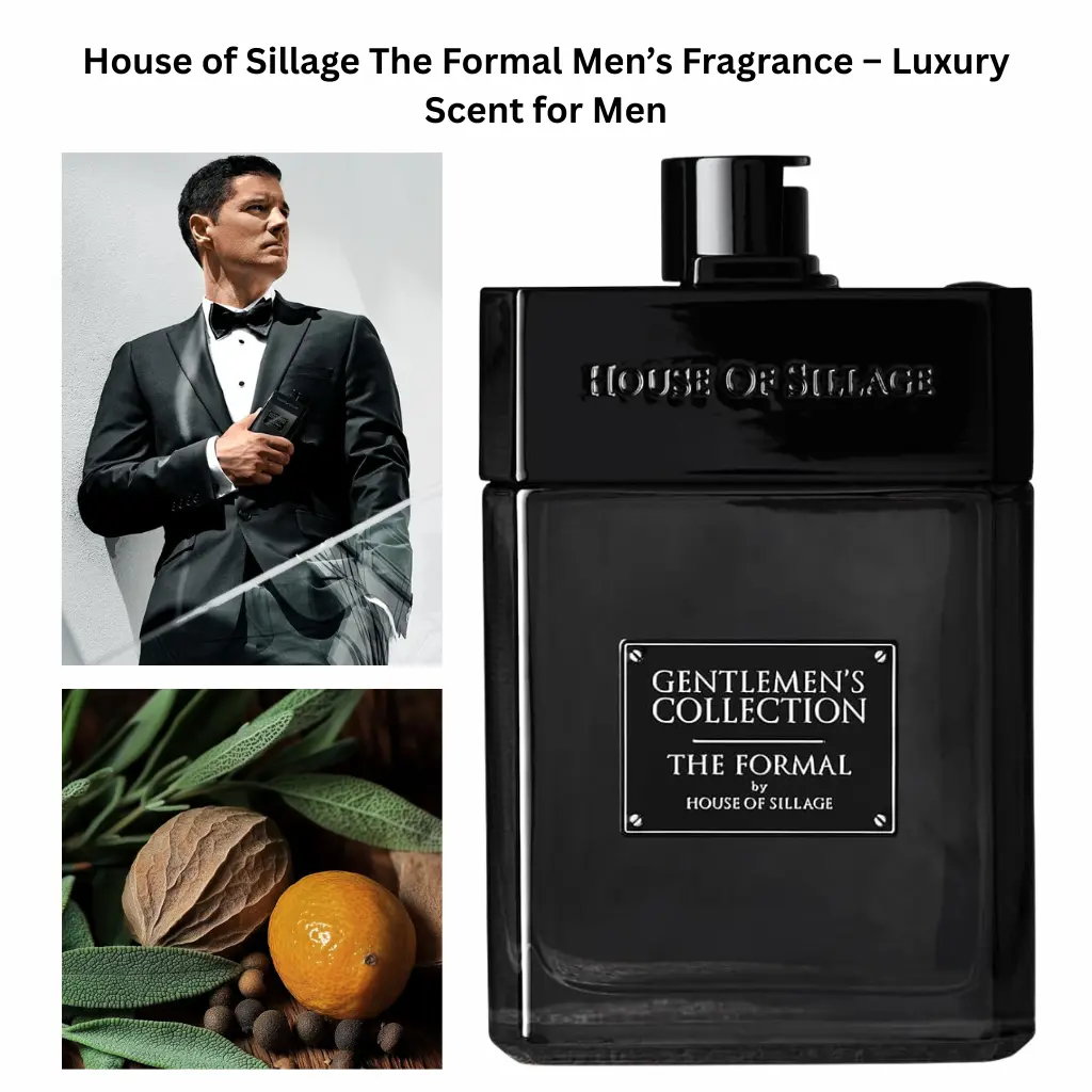 House of Sillage The Formal men’s fragrance displayed in a sleek black bottle, styled alongside a suited model and refined citrus and spice elements, representing a luxury masculine scent.
